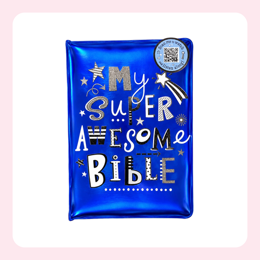 A metallic royal blue Bible cover featuring the text 'My Super Awesome Bible' in stylized white, black, and glittery silver lettering, decorated with stars and a shooting star graphic. A circular sticker on the top right reads 'The Gift of the Holy Spirit - 2 Peter 3:18'.